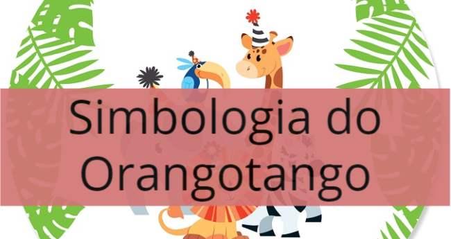 Simbologia do Orangotango